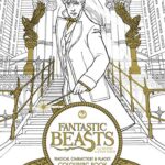 Fantastic Beasts and Where to Find Them: Magical Characters and Places Colouring Book