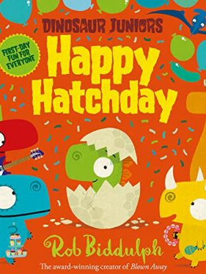 Dinosaur Juniors 1: Happy Hatchday