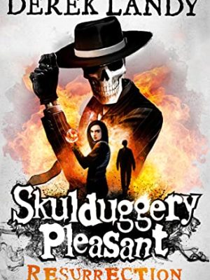 Skulduggery Pleasant  10: Resurrection Skulduggery Pleasant