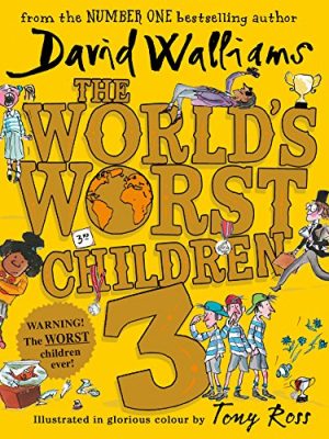 The World's Worst Children 3