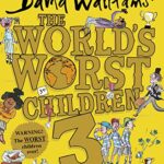 3: The World's Worst Children 3