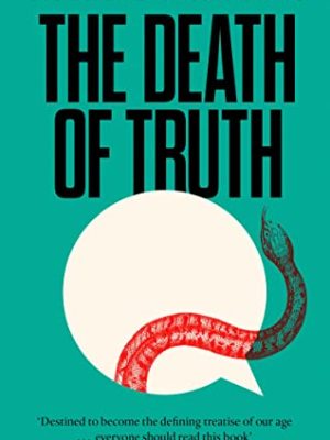 The Death of Truth