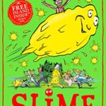 Slime: The new children?s book from No. 1 bestselling author David Walliams.