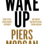 Wake Up : Why the World Has Gone Nuts