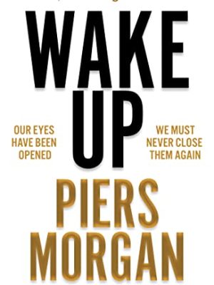 Wake Up : Why the World Has Gone Nuts