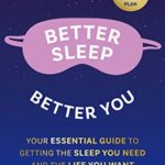 Better Sleep Better You