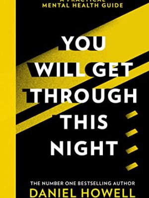 You Will Get Through This Night