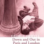 Collins Classics: Down and Out in Paris and London