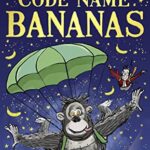 Code Name Bananas: The Hilarious and Epic New Childrens Book from Multi-million Bestselling Author David Walliams in 2020