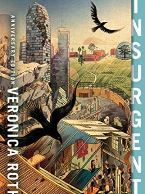 Insurgent : The new 10th anniversary edition of the bestselling YA series: Book 2 (Divergent Trilogy)