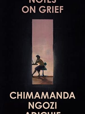 Notes on Grief