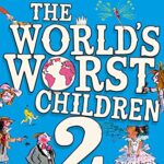 The World's Worst Children 2