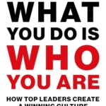 What You Do Is Who You Are