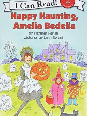 I Can Read : Happy Haunting,Amelia Bedelia
