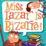 Miss Lazar Is Bizarre!