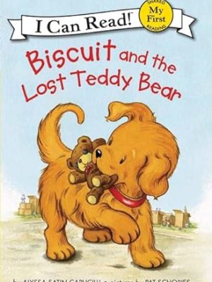 I Can Read : Biscuit and The Lost Teddy Bear