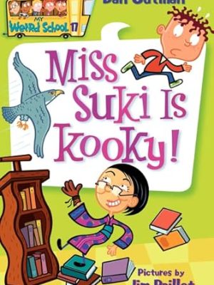 My Weird School #17: Miss Suki Is Kooky!