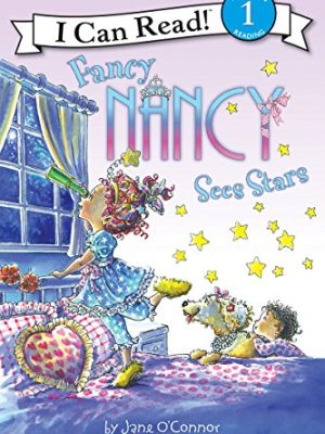 I Can Read  1: Fancy Nancy Sees Stars