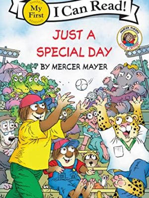 I Can Read : Little Critter: Just a Special Day