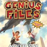The genius files 2: Never Say Genius