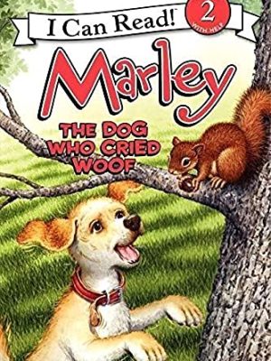 I Can Read : Marley: The Dog Who Cried Woof