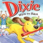 I Can Read : Dixie Wins The Race