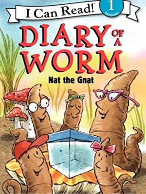 I Can Read 1: Diary of a Worm: Nat The Gnat