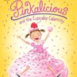 I Can Read : Pinkalicious and The Cupcake Calamity
