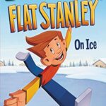 I Can Read  2: Flat Stanley: on Ice
