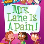 My Weird School  12: Mrs. Lane is a Pain!