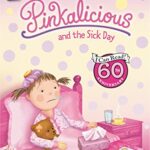 Pinkalicious and the Sick Day