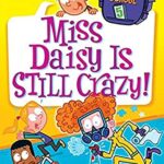 My Weirdest School 5: Miss Daisy is Still Crazy!