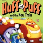 I Can Read : Huff and Puff and The New Train