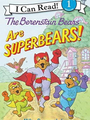 I Can Read  1: The Berenstain Bears are Superbears!
