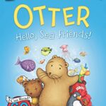 I Can Read : Otter: Hello,Sea Friends!