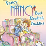 I Can Read : Fancy Nancy: Best Reading Buddies