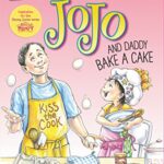 I Can Read : Fancy Nancy: Jojo and Daddy Bake a Cake
