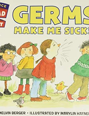 Germs Make Me Sick!