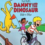 I Can Read: Danny and The Dinosaur Ride a Bike