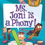 My Weirdest School 7: Ms. Joni is a Phony!