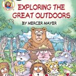 I Can Read : Little Critter: Exploring The Great Outdoors