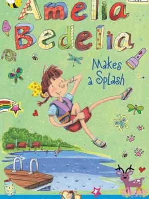 Amelia Bedelia Chapter Book #11: Amelia Bedelia Makes a Splash