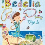 Amelia Bedelia Chapter Book #12: Amelia Bedelia Digs In
