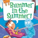 My Weird School : Bummer in The Summer!