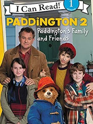 I Can Read 2: Paddington's Family and Friends