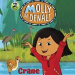 I Can Read: Molly of Denali: Crane Song