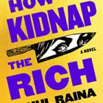 How to Kidnap the Rich