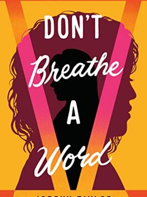 Don't Breathe a Word