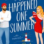 It Happened One Summer: A Novel