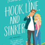Hook, Line, and Sinker: A Novel